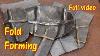 Fold Forming Sheet Steel Basic Introduction For Blacksmiths